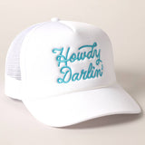 Howdy Darlin' Embroidered Mesh Back Trucker Cap